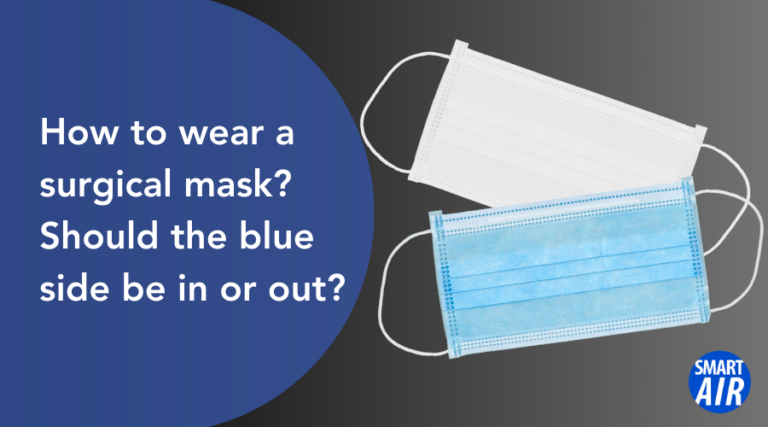 Are you wearing a surgical mask effectively? – Smart Air