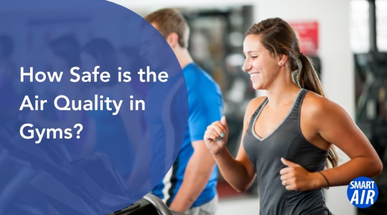 How Safe is the Air Quality in Gyms? – Smart Air