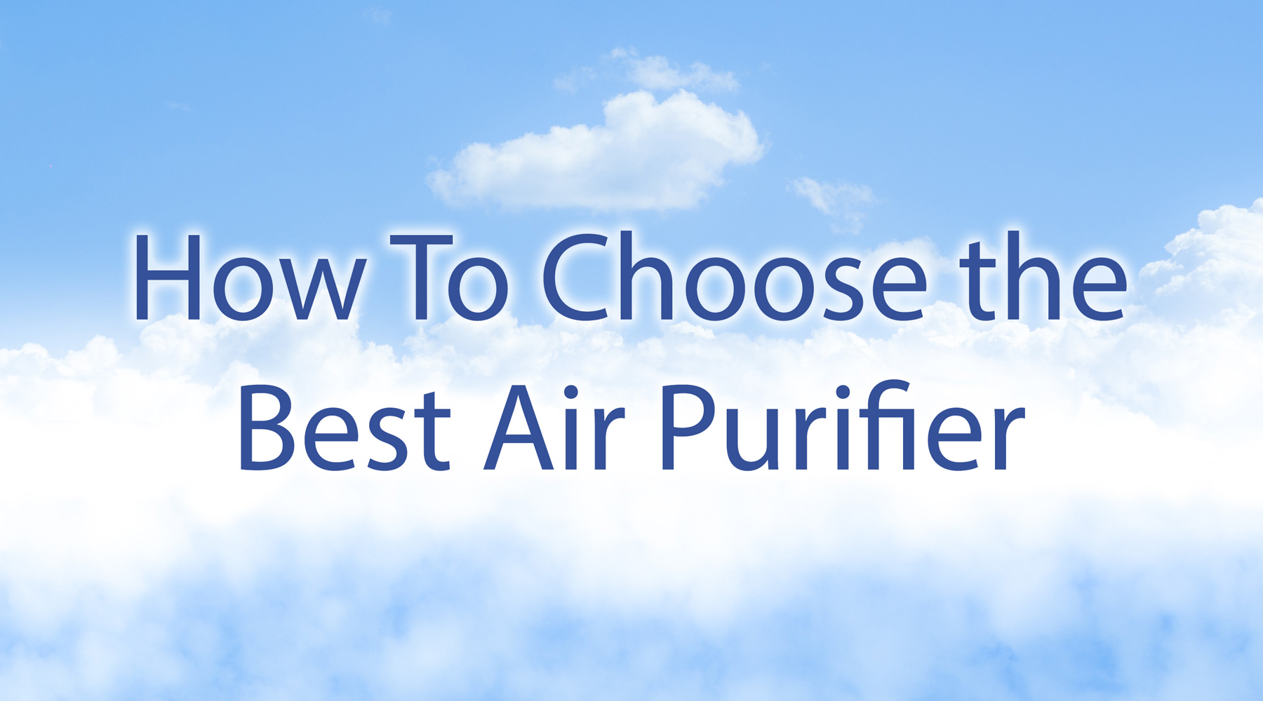 how to choose best air filter air purifier guide